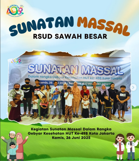 RSUD Sawah Besar Ikut Sukseskan Sunatan Massal Serentak dalam Rangka HUT DKI Jakarta ke-498