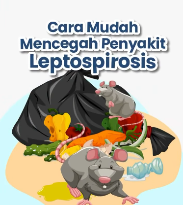 Waspada Leptospirosis: Bahaya dan Cara Pencegahannya dengan Pola Hidup Bersih dan Sehat